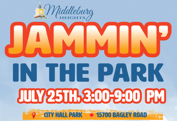 Event poster for Middleton Heights 'Jammin' in the Park' – July 25, 3–9 PM, City Hall Park, 15700 Bagley Road.
