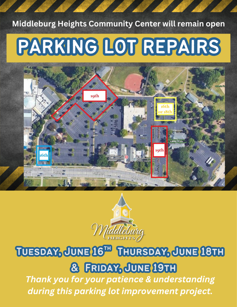 Poster announcing Middleburg Heights Community Center will remain open during parking lot repairs; large 'PARKING LOT REPAIRS' banner over an aerial map with red and yellow outlines.