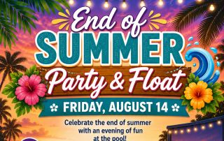 Colorful poster advertising an End of Summer Party & Float on Friday, August 14, with tropical flowers and string lights.